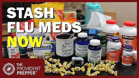 Prepper Pharmacy: Stock Up on Flu Medications Now Before You Get Sick