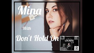 Mina with Don't Hold On - #Ten10 Podcast Ep 29