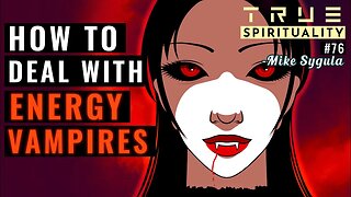 How To Deal With Energy Vampires