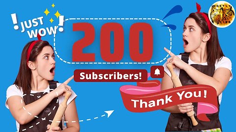 Thank you for 200 Subs! | #MostlyLies