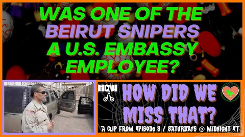 Was One of the Beirut Snipers an Employee of US embassy? [react] from "How Did We Miss That?" Ep 09