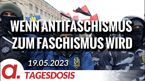 Wenn Anti-Faschismus zum Faschismus wird | Von Rainer Rupp