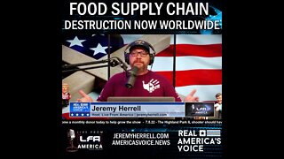 What’s REALLY Going On With The WORLDWIDE Food Supply Chain Destruction??