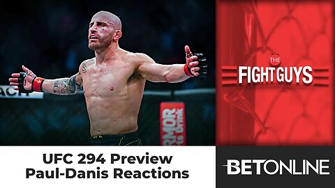 Logan Paul vs Dillon Danis Fight Reaction, UFC 294 Expert Preview | The Fight Guys