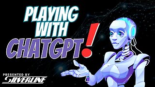 Playing with ChatGPT!