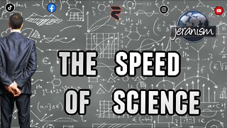 The Speed of Science ! ( Clip )