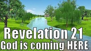 Revelation 21 Says God Is Coming Here - Real Bible Study