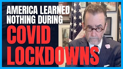 Americans Learned Nothing During COVID Lockdowns