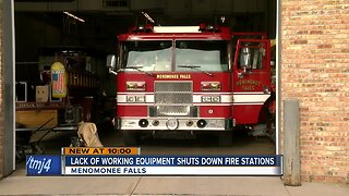 Lack of working equipment shuts down fire stations in Menomonee Falls