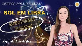 Astrologia Semanal 23 a 29/09 - Sol em Libra - Alquimia Astrológica - Yara Portes