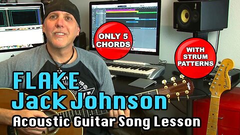 Learn Jack Johnson song Flake acoustic guitar song lesson - STRUM IT