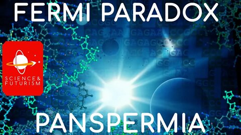 The Fermi Paradox & Panspermia
