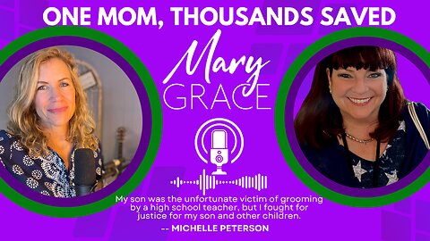 GraceTime TV LIVE: One Mom, Thousands Saved with Michelle Peterson and Mary Grace