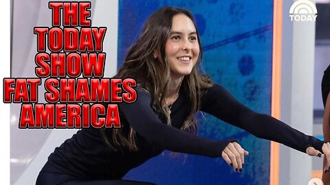 The Today Show Fat Shames America