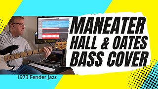 Maneater - Hall & Oates - Bass Cover | 1973 Fender Jazz bass