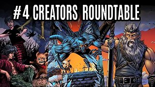 CREATORS ROUNDTABLE #4