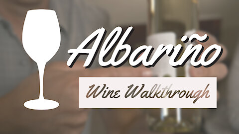 Albarino (Albariño), the grape, the wine, it's history, what to expect...