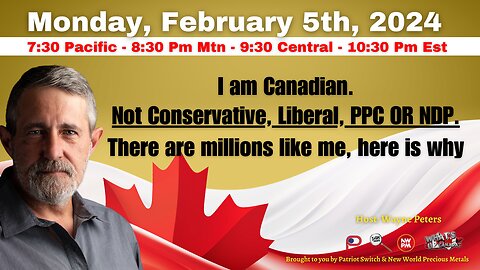 I am Canadian. Not Conservative, Liberal, PPC OR NDP. There are millions like me, here is why