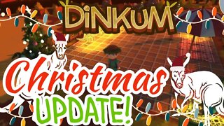 Dinkum Huge Christmas Update!