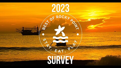 Best Of Rocky Point Survey 2023 Vote Now