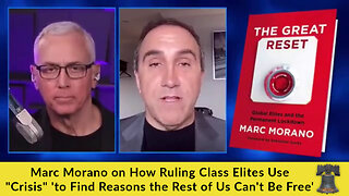 Marc Morano on How Ruling Class Elites Use "Crisis" 'to Find Reasons the Rest of Us Can't Be Free'