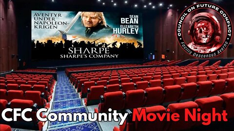 CFC Community Movie Night: "Sharpe's Company"