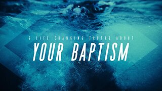 6 Life Changing Truths About Baptism | Mark Hoffman | Message Only