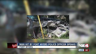 Man Hit By Fort Myers Police Speaks