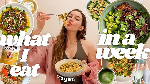 FOOD I ate this week to FEEL GREAT! ( simple vegan recipes )