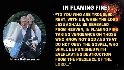 He Is Coming Back In Flaming Fire by Dr Michael H Yeager