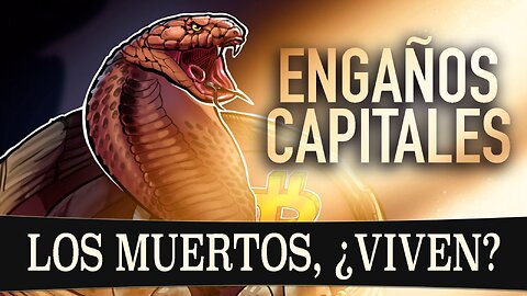 59. Dilo al Mundo | Engaños Capitales: ¿Los muertos viven?