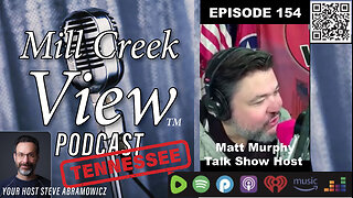 Mill Creek View Tennessee Podcast EP154 Matt Murphy Special 11 30 29