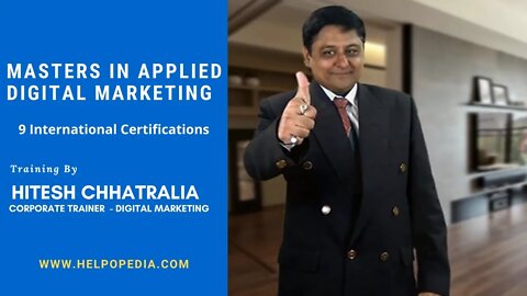 Introduction to Digital Marketing by Hitesh Chhatralia | Helpopedia EduTech