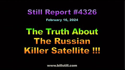 The Truth About the Russian Killer Satellite, 4326