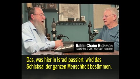 »Das, was hier in Israel passiert, wird das Schicksal der ganzen Menschheit bestimmen.«