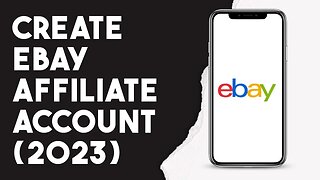 How To Create Ebay Affiliate Account (2023)