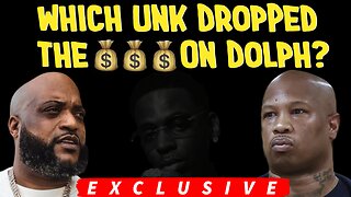 ⚡️EXCLUSIVE: Which "UNK" Dropped The Bag On Dolph | No Trial Without Hernandez Govan "The Money Man"