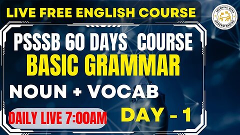 "PSSSB Free English Course: Basic Grammar, Nouns and Vocabulary |Day 1| Learning with Understanding