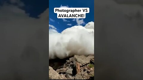 Photographer VS AVALANCHE!