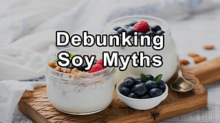 Debunking Soy Myths: A Comprehensive Insight into Soy and Breast Cancer