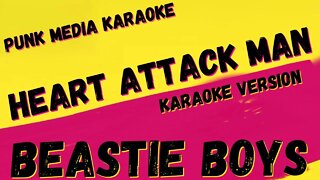 BEASTIE BOYS ✴ HEART ATTACK MAN ✴ KARAOKE INSTRUMENTAL ✴ PMK