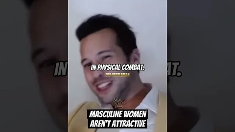 Masculine women aren't attractive