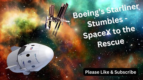 Boeing's Starliner Mission in Turmoil: Delays and Safety Risks Exposed