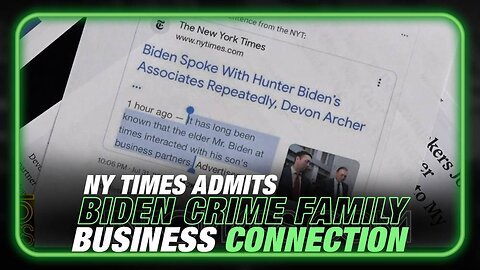Illusion of Influence: NY Times Admits Biden Crime Family Business Connection