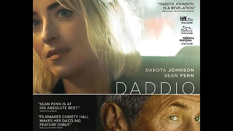 DADDIO Trailer (Dakota Johnson & Sean Penn)