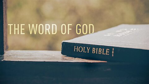 The Word Of God • (11/13/22)