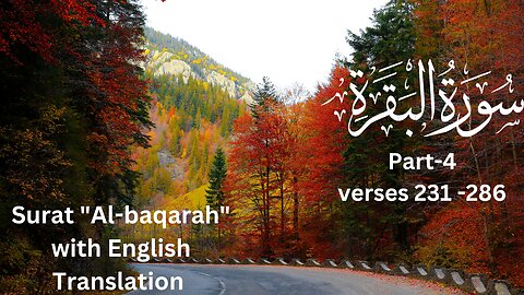 Beautiful recitation of Surat Al-Baqarah with English Translation Part-4 verses 231 to 286