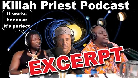 [DITRH][Killah Priest] The Killah Priest podcast Excerpt - FLAT EARTH [May 26, 2021]