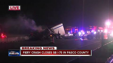 All lanes of I-75 SB at SR 52 shut down after semi-truck catches fire