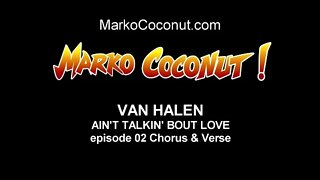 AIN'T TALKIN' 'BOUT LOVE episode 02 CHORUS & VERSE how to play Van Halen guitar lessons by Marko